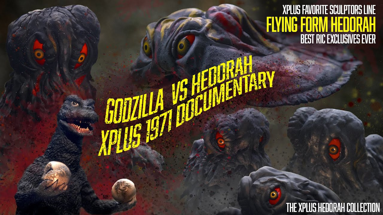 The Xplus Godzilla vs Hedorah Flying Form RIC:  Re-Cut Documentary on All the Figures from the Film