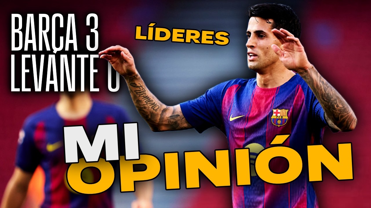 EL BARÇA VUELVE A SER LÍDER | Barça 3 - 0 Levante UD
