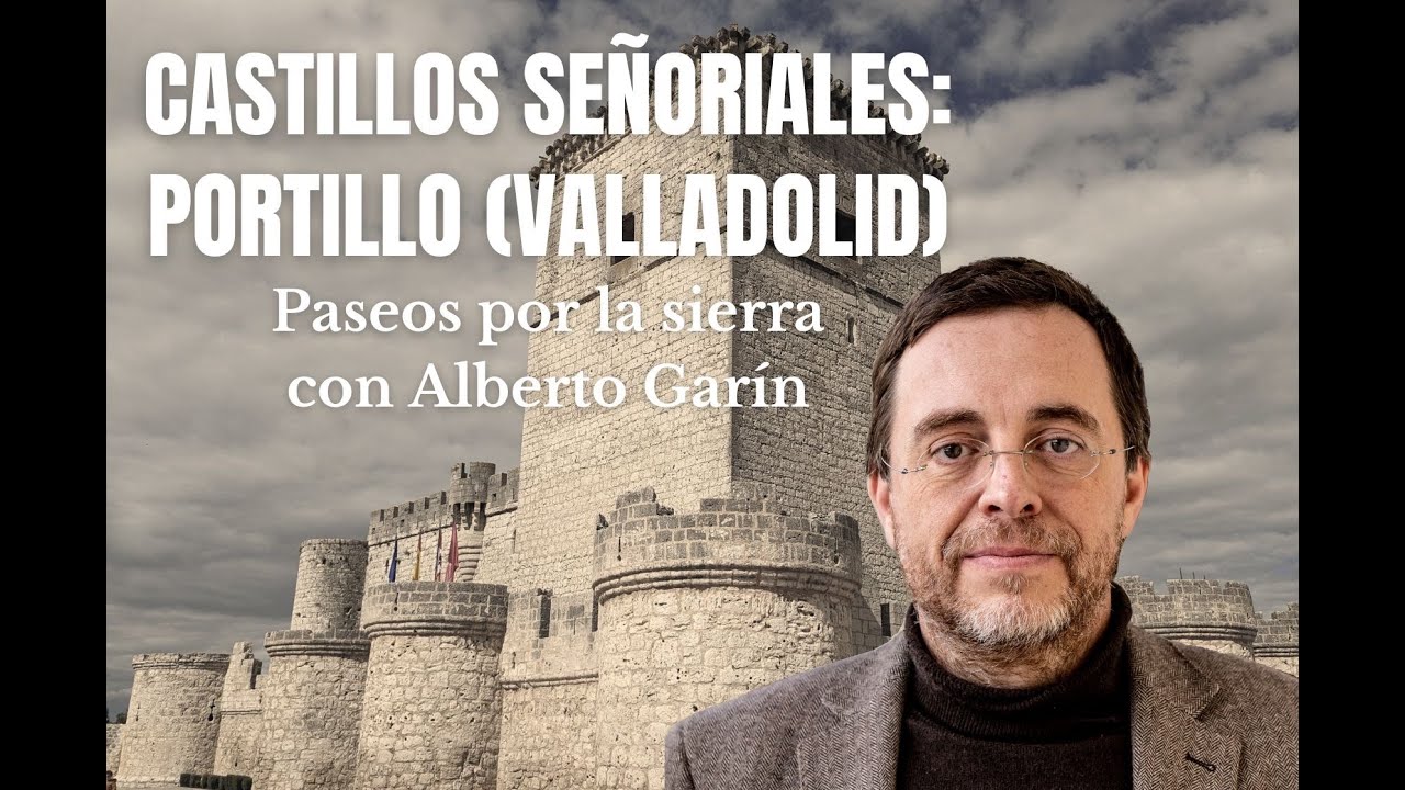 Castillos señoriales: Portillo (Valladolid)