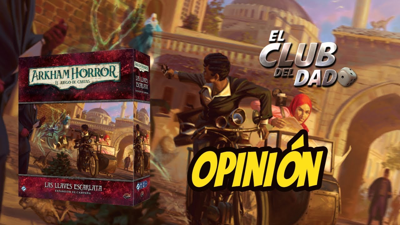 Arkham Horror: Las Llaves Escarlata - Opinión - El club del dado