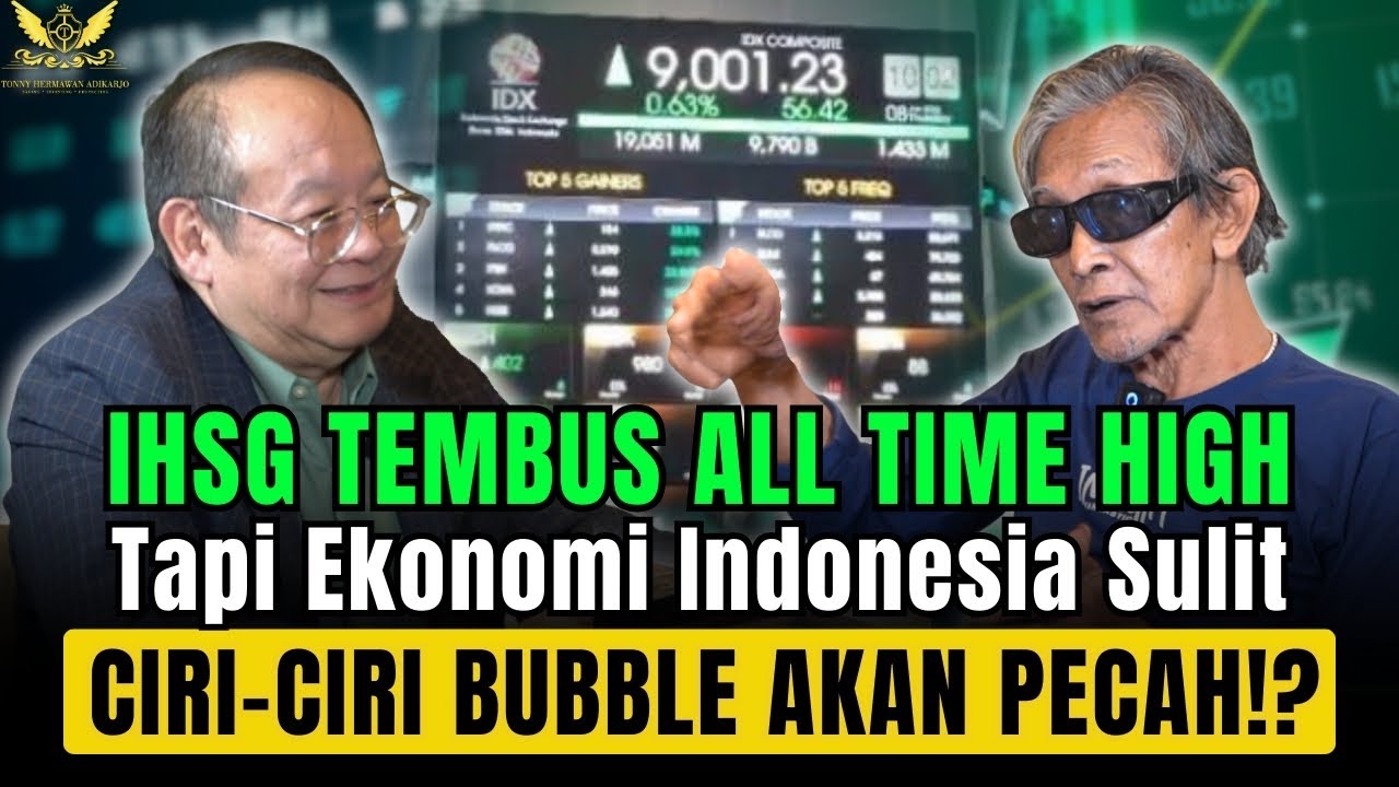 HATI-HATI BUBBLE‼️IHSG Terus NAIK, Tapi Ekonomi Makin SULIT? Ft. Prof Ferry Latuhihin