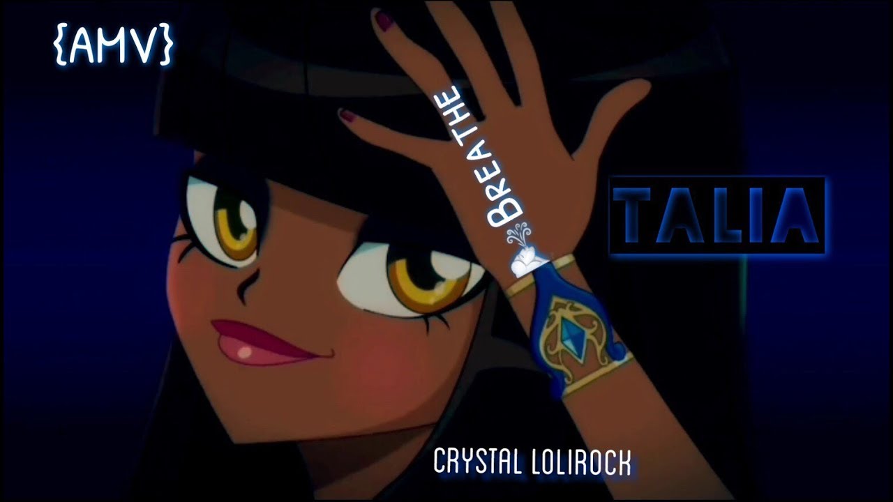 {AMV} Talia | 🌬Breathe | crystal LoliRock 🌊