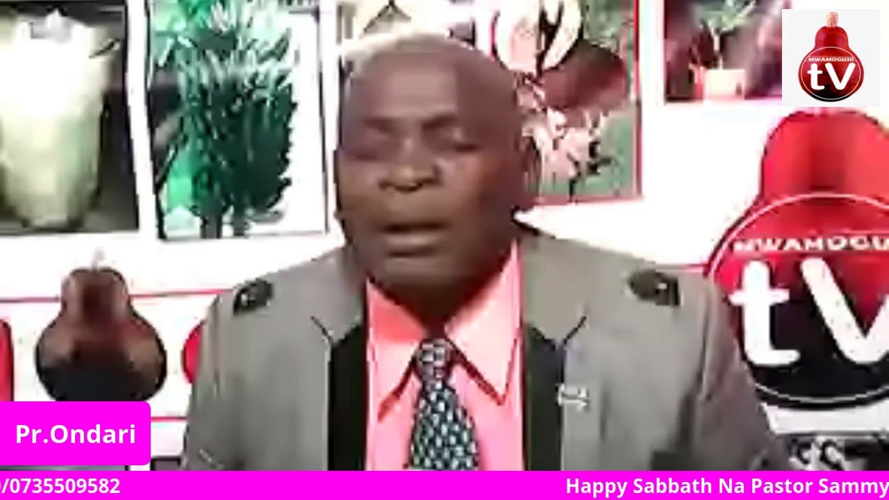 Happy Sabbath Na Pastor Sammy Ondari