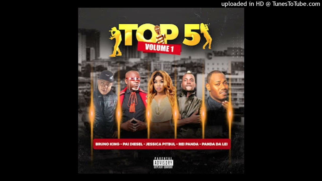 Bruno King, Rei Panda, J&eacute;ssica Pitbull, Panda Da Lei & Pai Diesel - Top 5 (Vol. I) (&Aacute;udio Music)