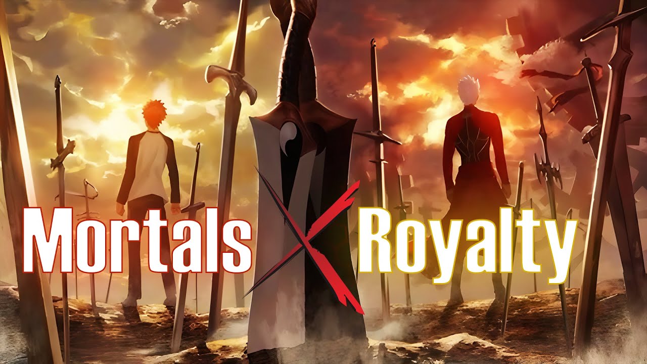 Mortals x Royalty - AMV -「Anime Mix」