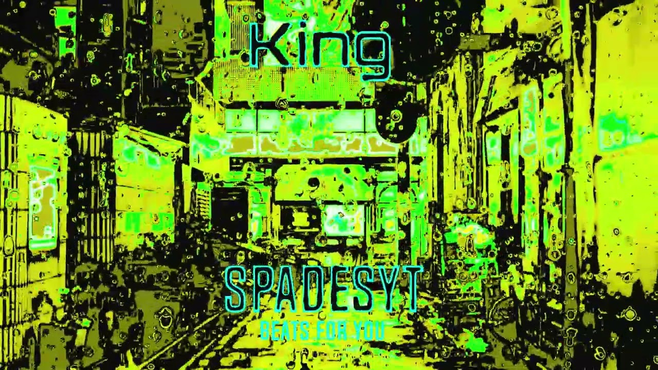 Beats For You. King. Prod By SpadesYT