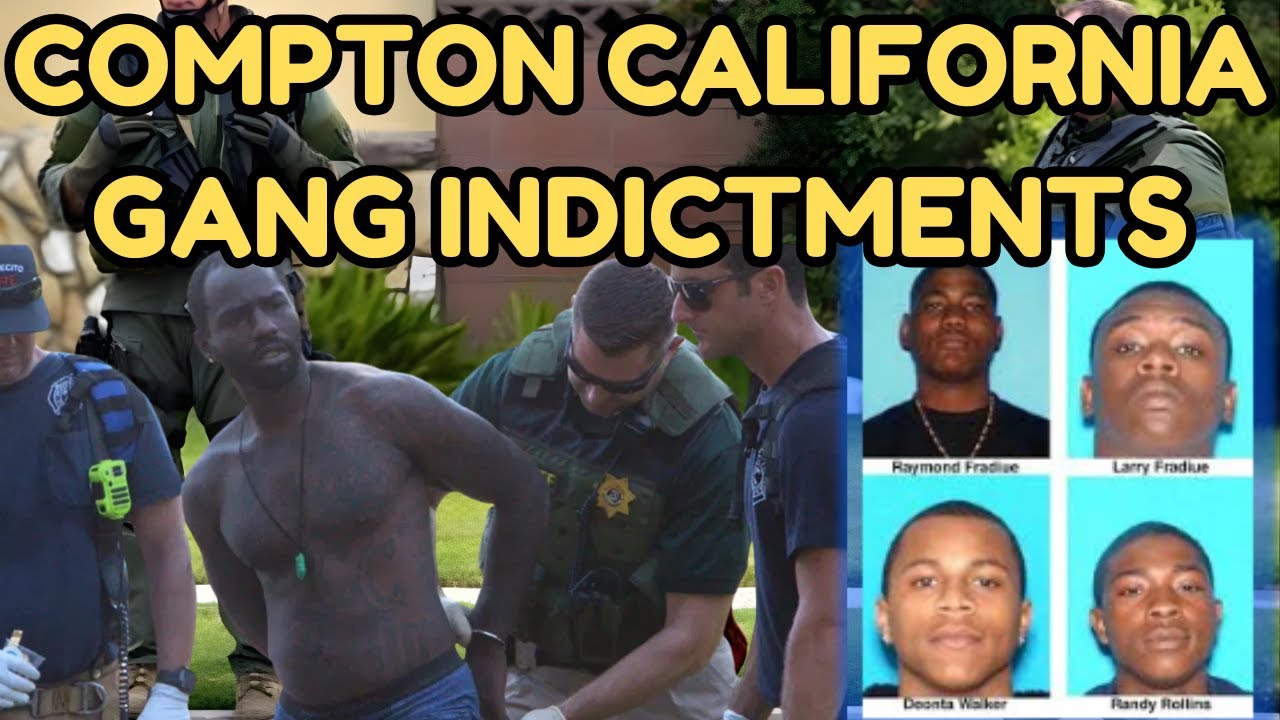 Compton Gang Arrests: California Crackdown on Deadly Street Crews