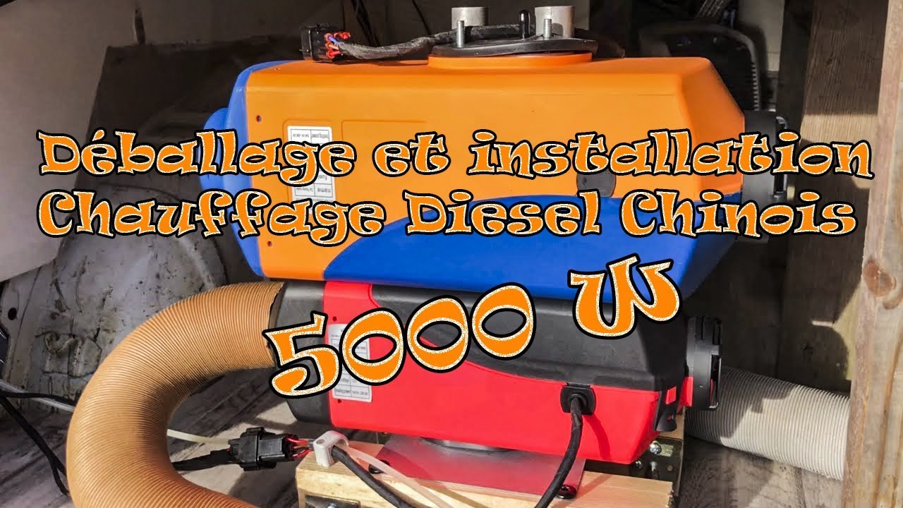 Déballage et Montage du Chauffage Diesel Chinois 5000w