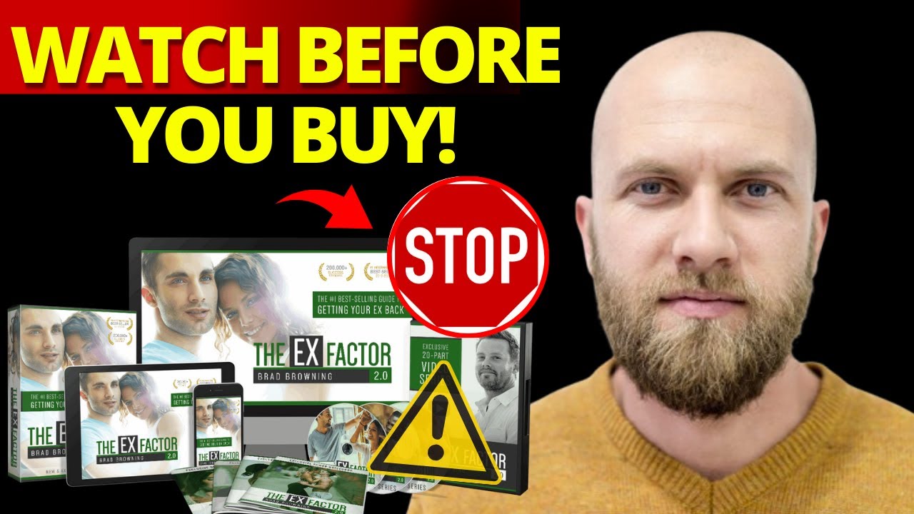 The Ex Factor 2.0 Review (The Ex Factor 2.0 - Guide To Getting Your Ex Back) by Brad Browning