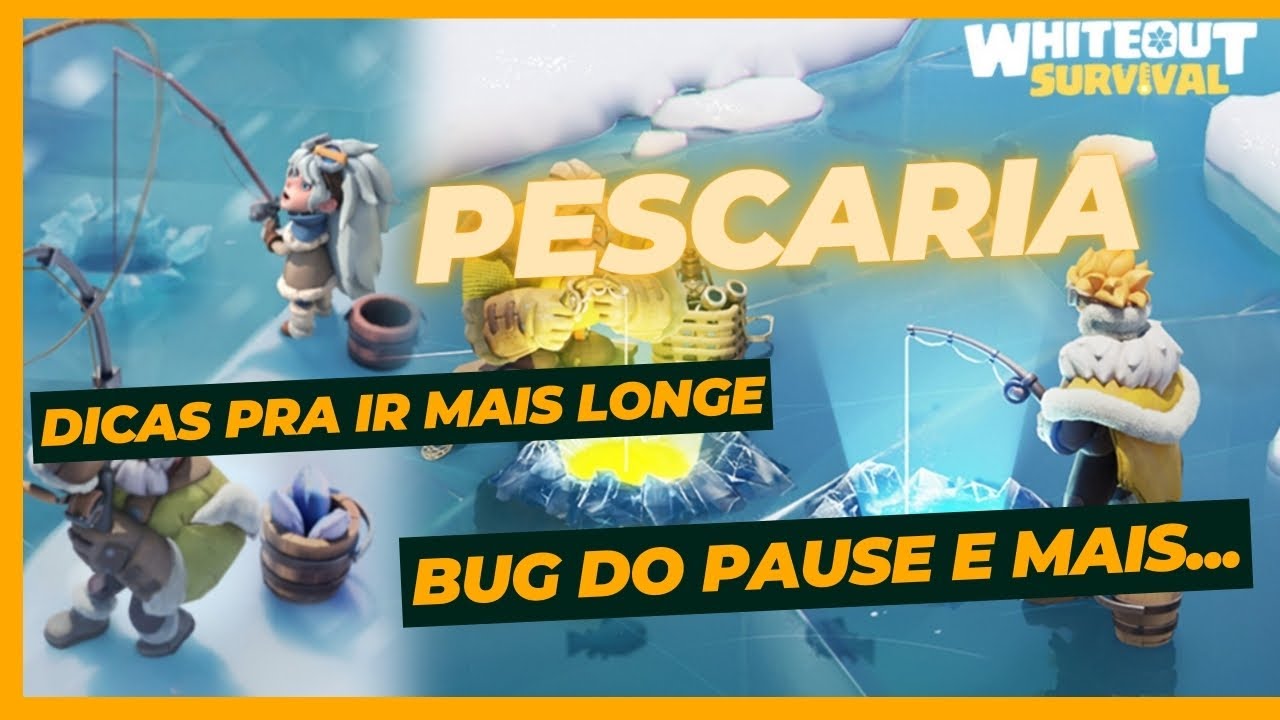 GUIA DEFINITIVO DA PESCARIAS - DICAS E MUITO MAIS - Whiteout Survival