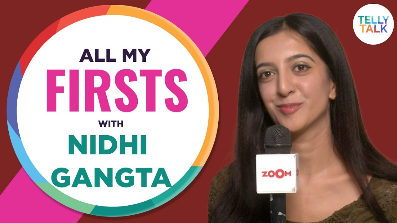 Seher Hone Ko Hai fame Nidhi Gangta talks about her first bf & kiss in all my First segment