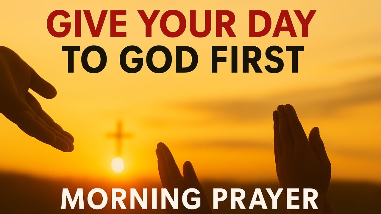 Commit Everything to the Lord Before You Start Your Day | Powerful Morning Prayer