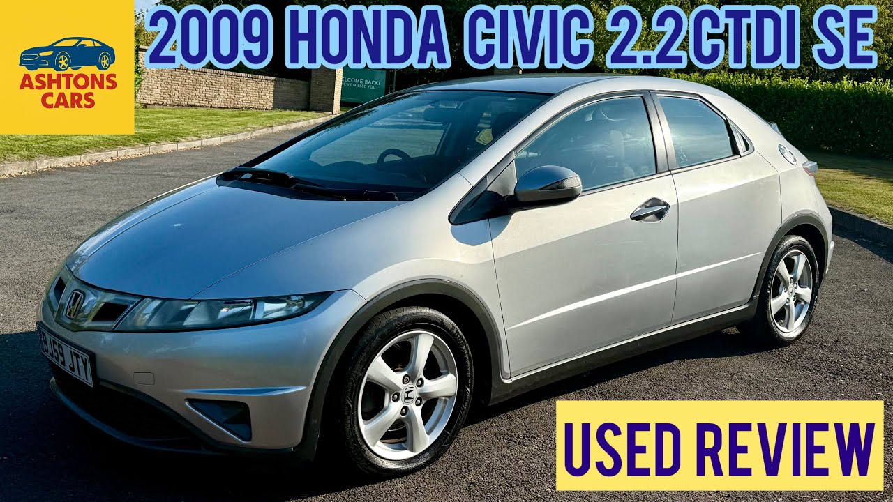 2009 Honda Civic 2.2 CTDi diesel SE - Used car review and virtual viewing by Ashtons Cars