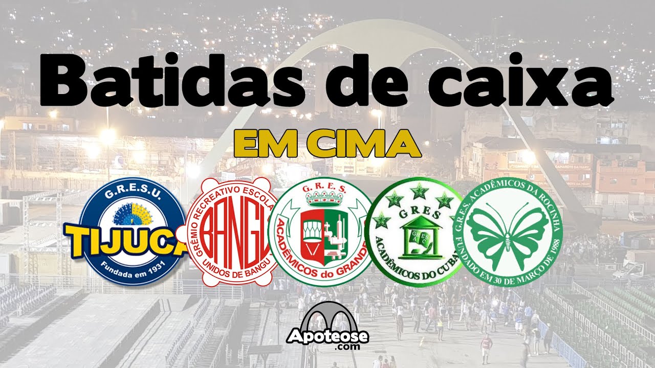 Batidas de caixa em cima | Unidos da Tijuca, Unidos de Bangu, Grande Rio, Cubango e Rocinha