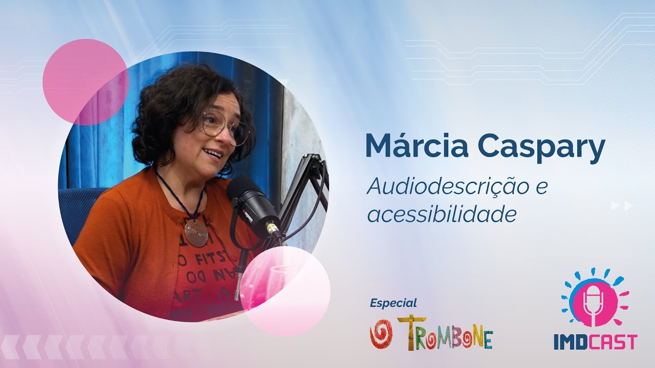 M&aacute;rcia Caspary - IMDCast #1
