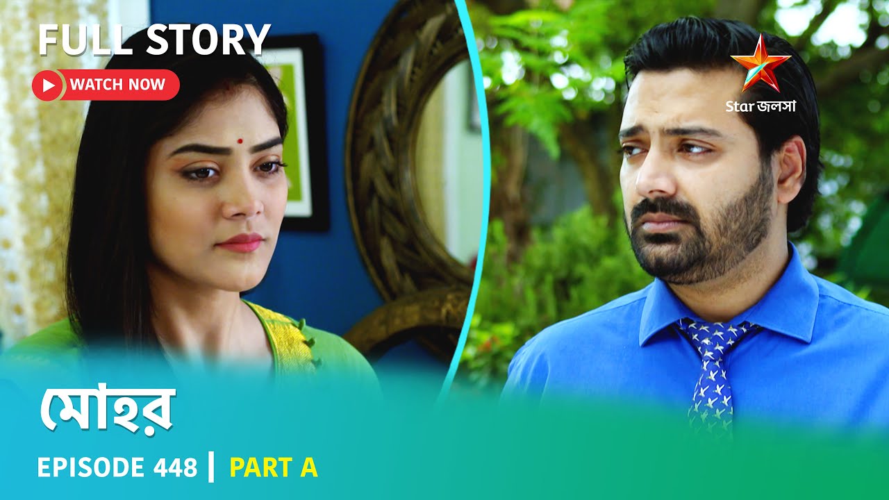 Full Story | Mohor | Episode 448 | Part A