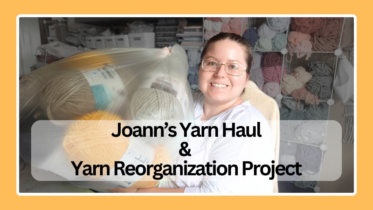 Joanns Yarn Haul - New Colors - Posh Yarn Restock - Yarn Room Reorganization Project - Yarn Wall