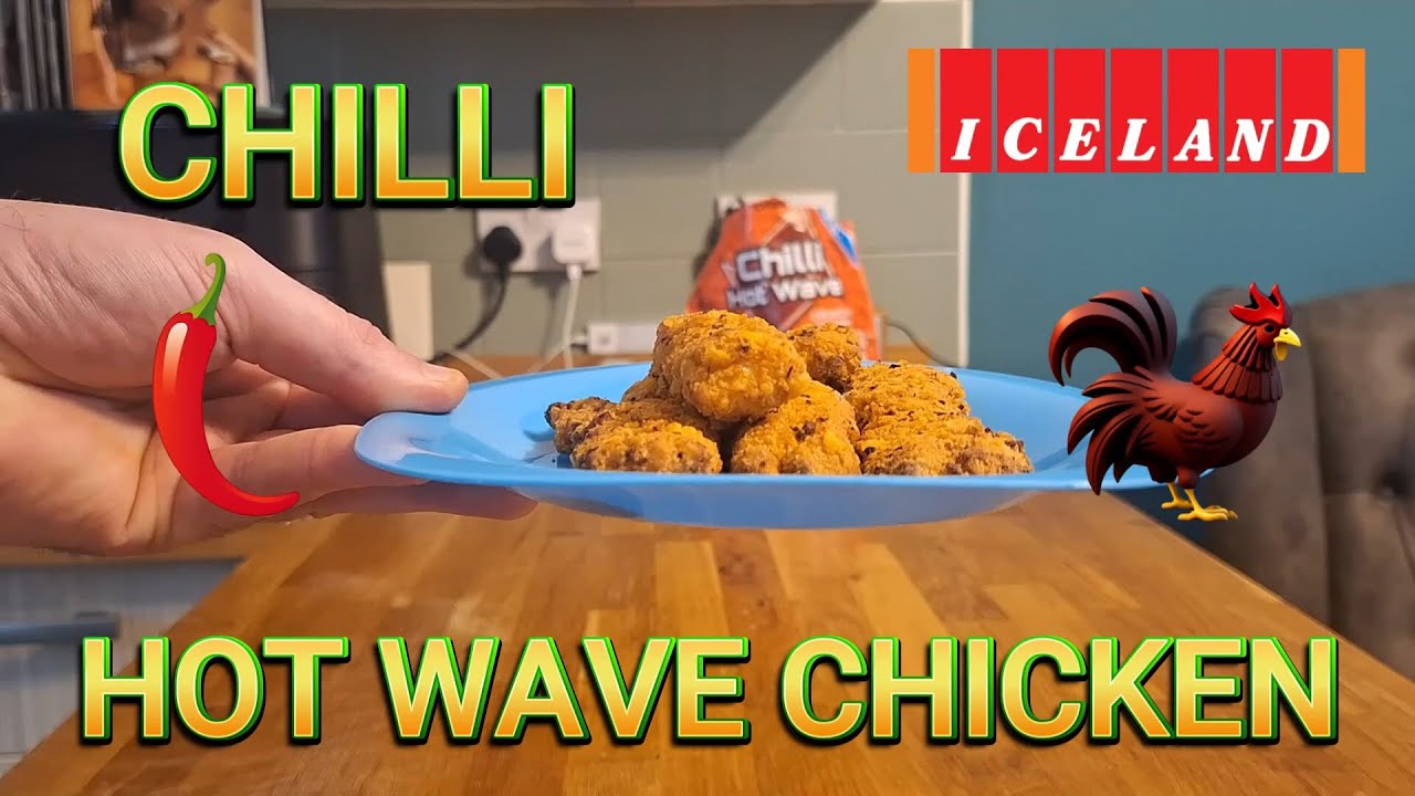 Iceland Chilli Hot Wave Chicken Strips Review