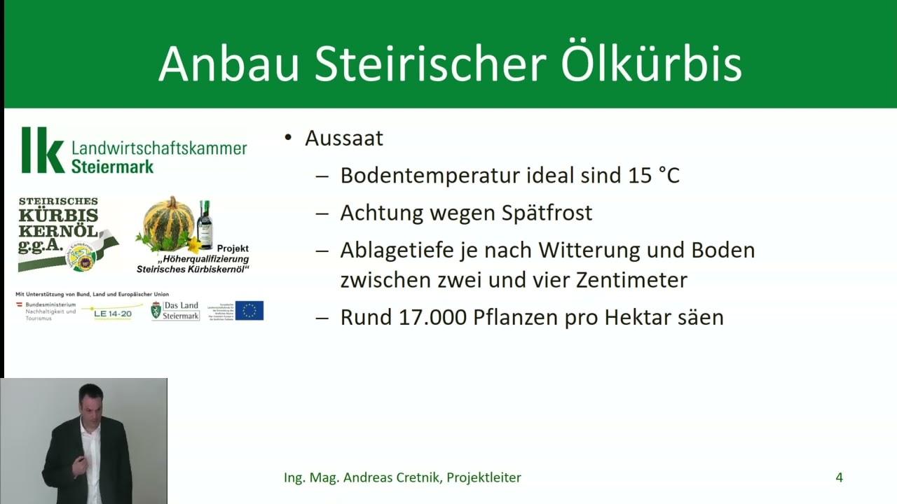 Anbau- und Bestandspflege beim Steirischen Ölkürbis - Ing.Mag. Andreas Cretnik