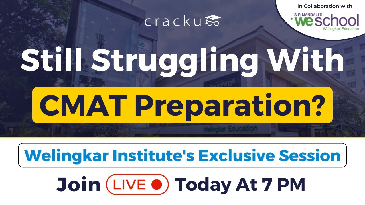 Still Struggling With CMAT 2024 Preparation? 🔴 Welingkar Institute's Exclusive Session | CMAT Exam