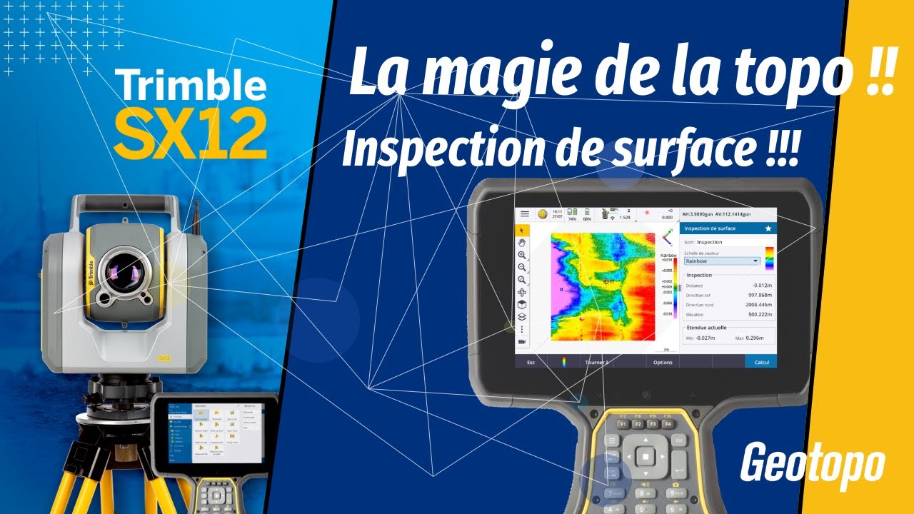 SX12 - Inspection de surface - La magie de la Topo !!