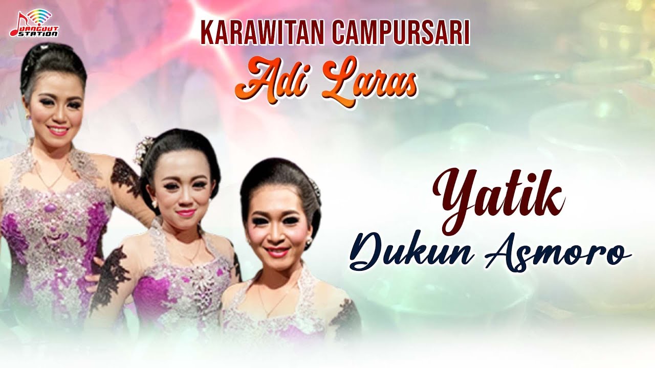 Yatik - Dukun Asmoro (Official Music Video) | Campursari Adi Laras
