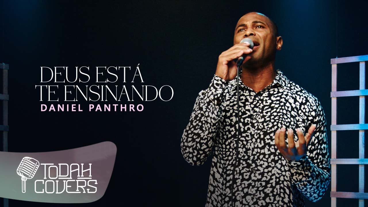 Daniel Panthro | Deus Est&aacute; Te Ensinando [Cover Nath&aacute;lia Braga]