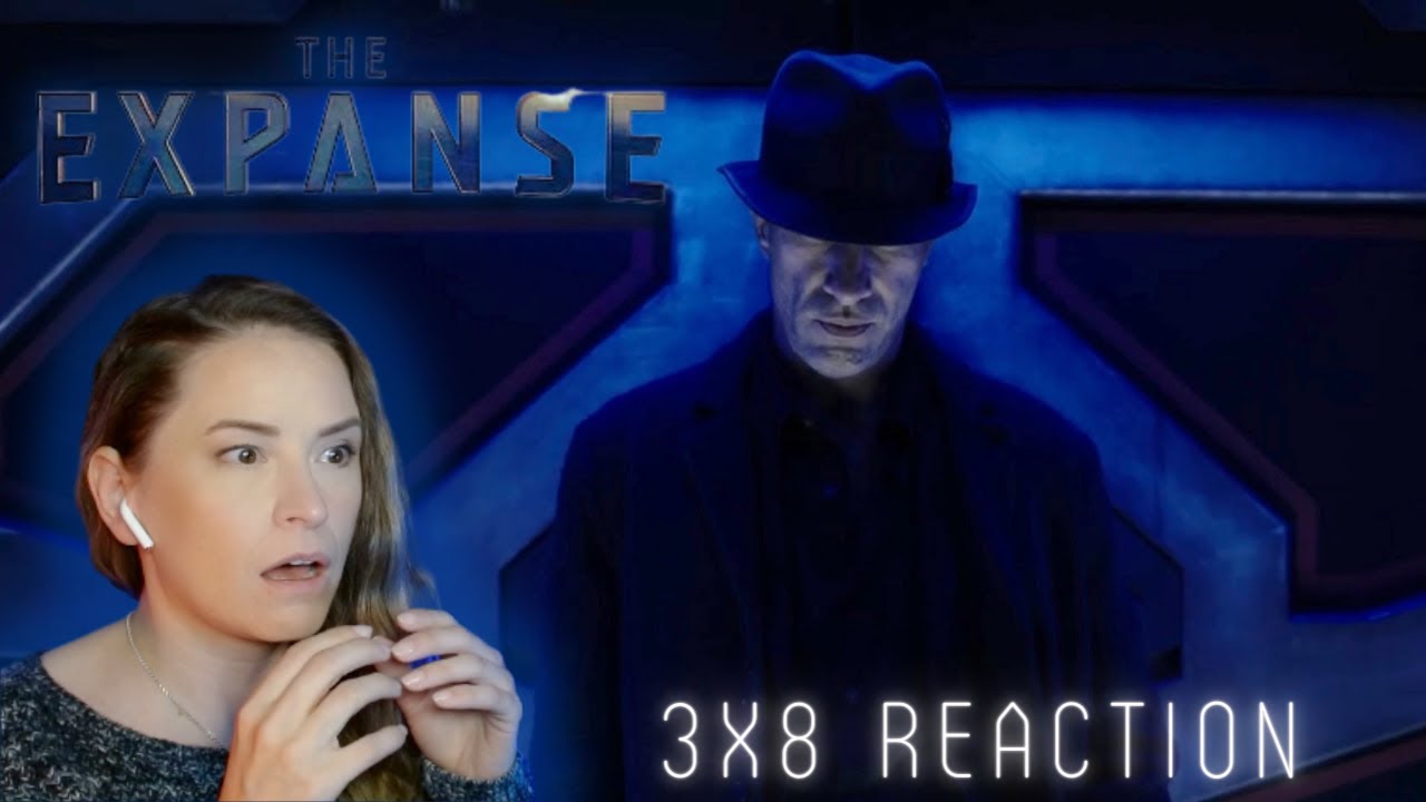 The Expanse 3x8 Reaction | It Reaches Out