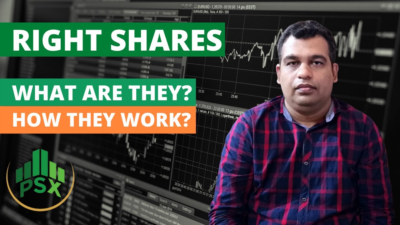 What are Right Shares and How They Work in any Stock Market Including Pakistan Stock Exchange