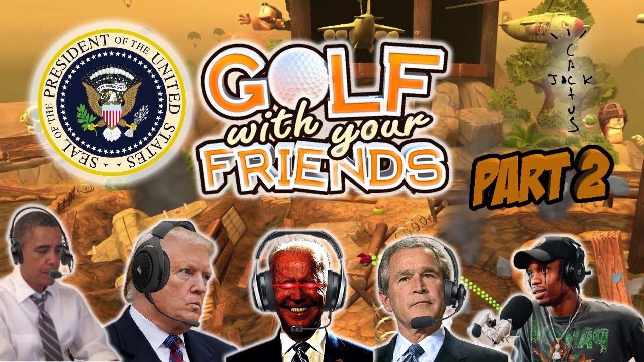 Presidents Play Golf with your Friends [Part 2] With Travis Scott