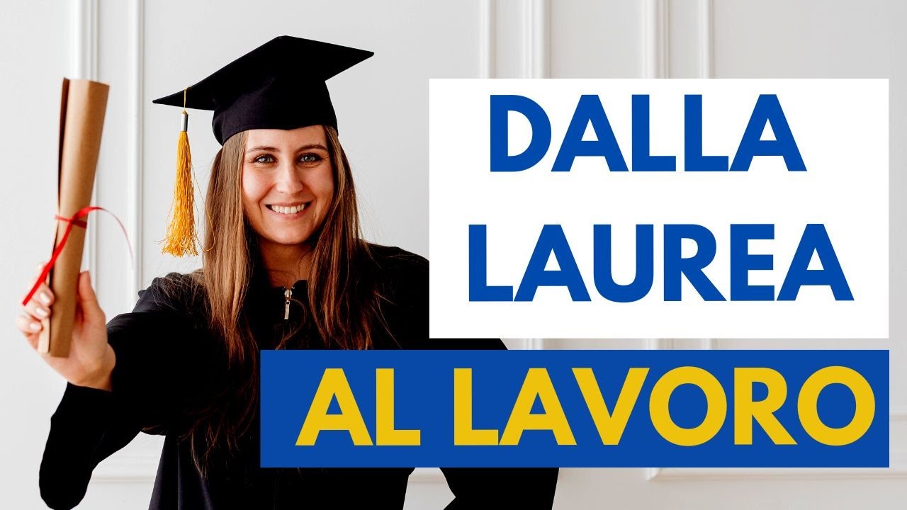 COME CERCARE LAVORO ... DOPO LA LAUREA