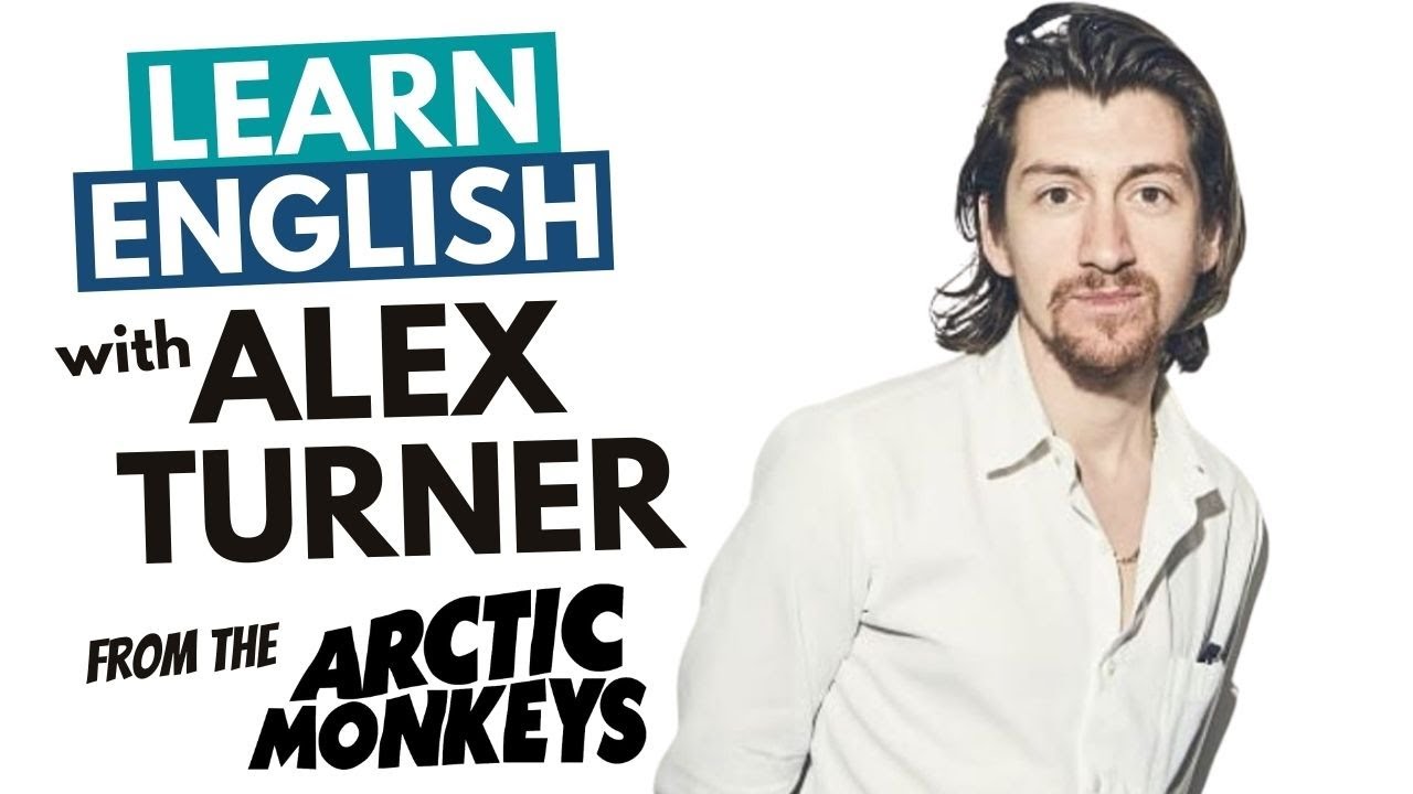 Изучите британский акцент Алекса Тёрнера (ARCTIC MONKEYS) | ЙОРКШИР