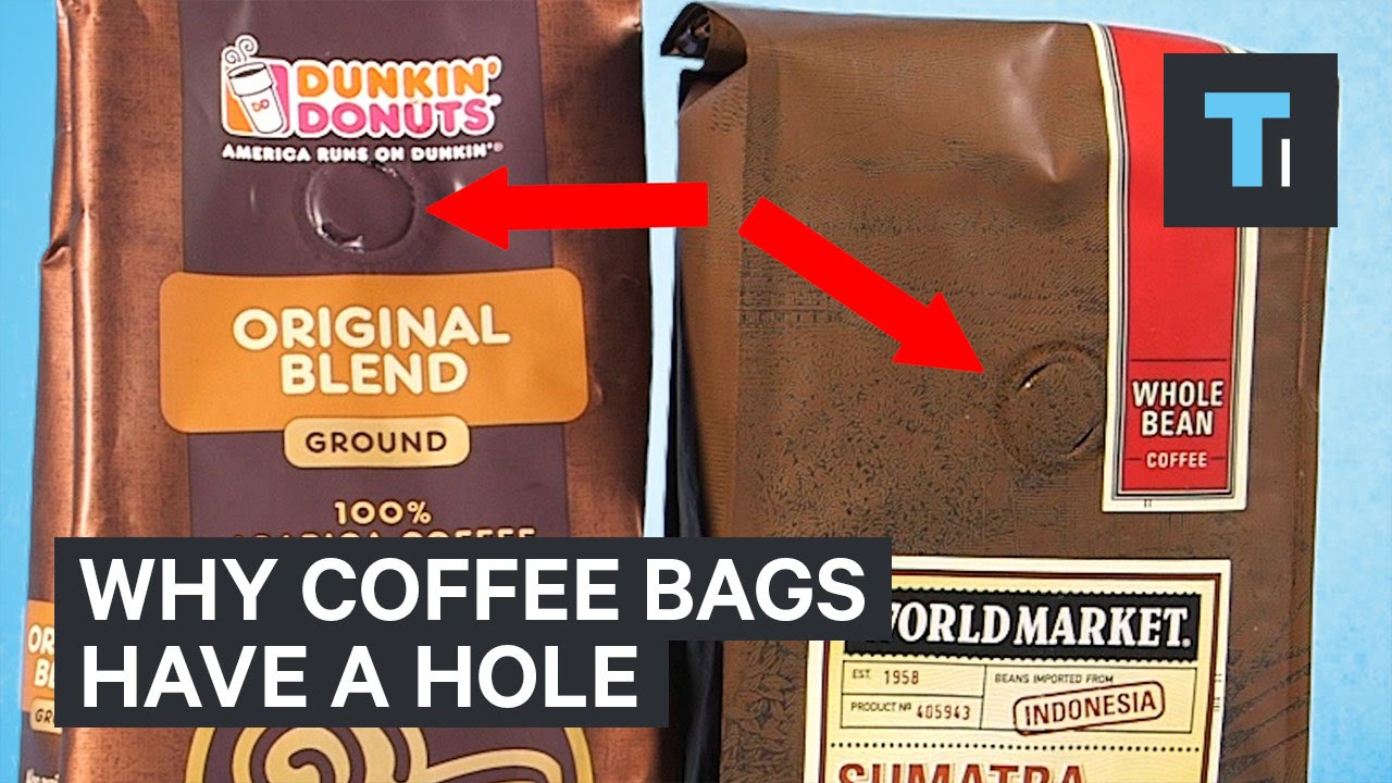 Why coffee bags have a hole