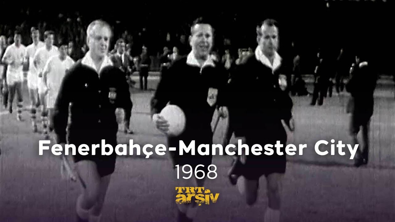 1968 Yılı Fenerbahçe - Manchester City Maçı | TRT Arşiv