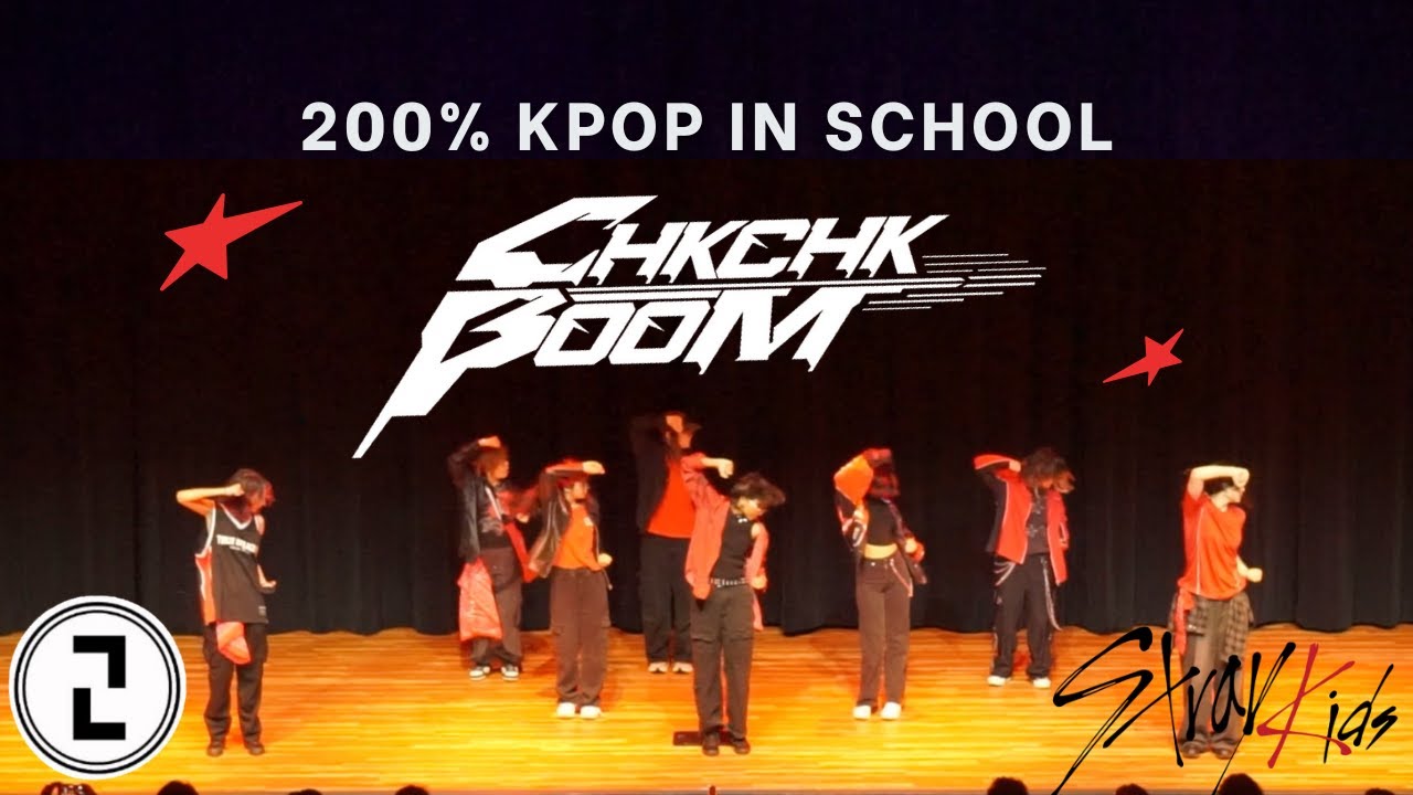 KPOP IN SCHOOL | CHK CHK BOOM - STRAY KIDS (스트레이 키즈) | 200% LIVE ON STAGE ‘25 Showcase Dance Cover