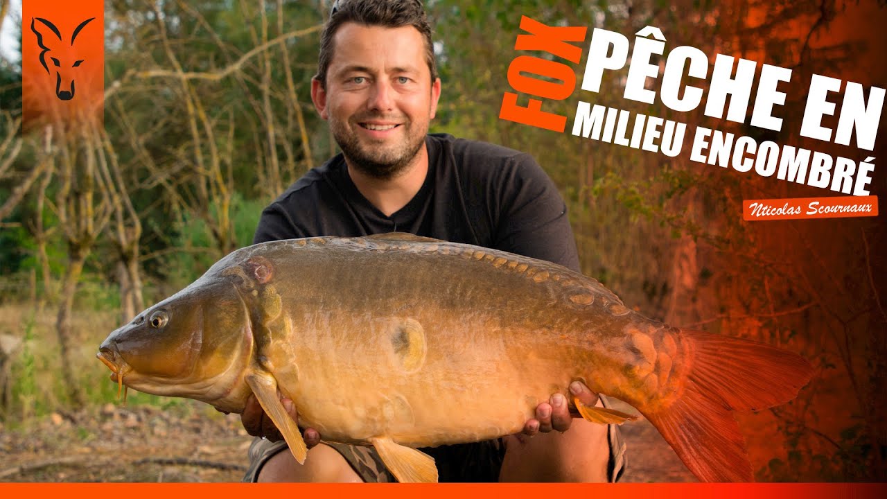 PÊCHE EN MILIEU ENCOMBRÉ //Avec Nicolas SCOURNAUX | Pêche à la Carpe FOX TV