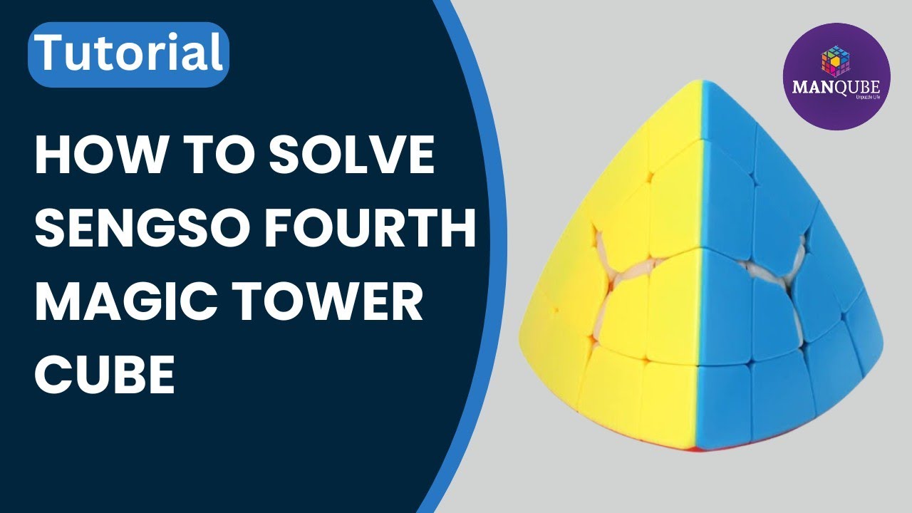 Sengso Fourth Magic Tower Cube Tutorial | How to solve Sengso 4th Magic Tower Cube |