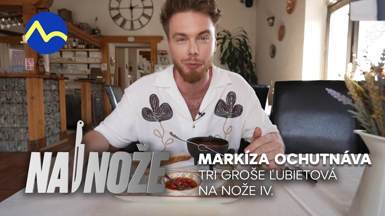 Zaslúžia si skutočne päť nožov? | Tri groše Ľubietová | Na nože IV.