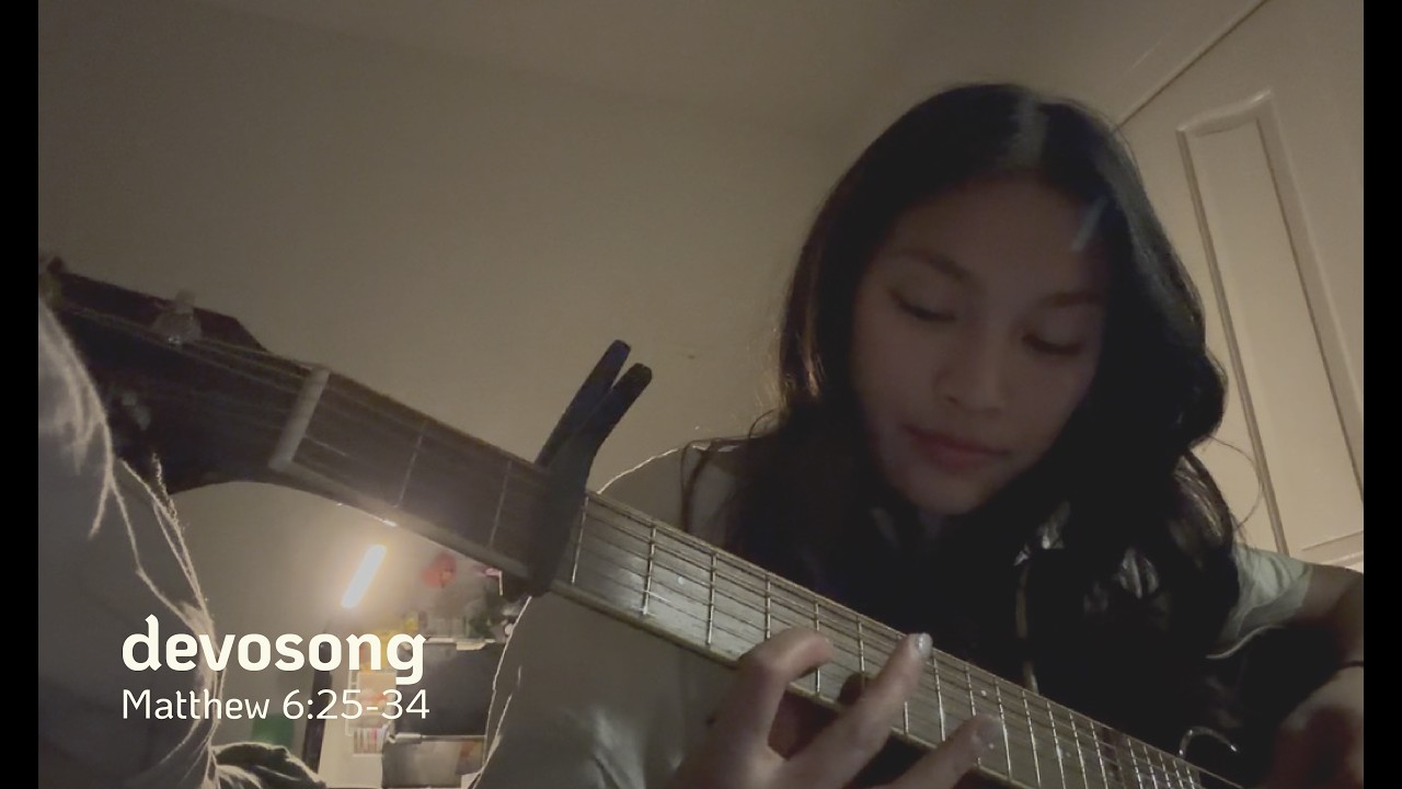 Kea - devosongs | Matthew 6:25-34