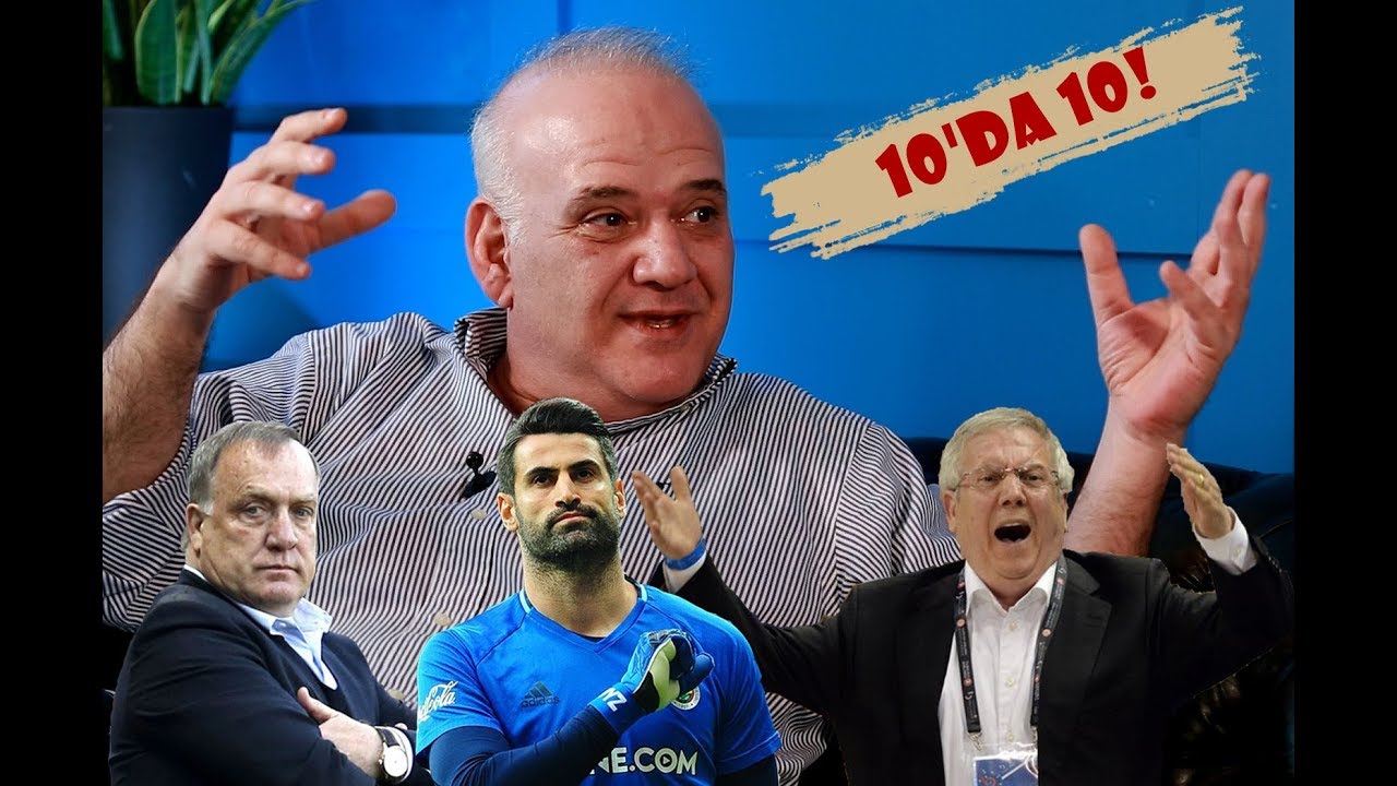 Ahmet Çakar, Aziz Yıldırım ve Volkan Demirel'e Notunu Verdi!