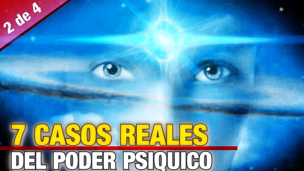 7 Casos de Poderes Ps&iacute;quicos Reales 2 de 4