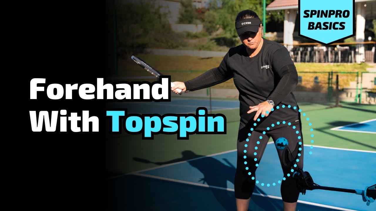 How To Hit A Forehand With TOPSPIN | SpinPro for Pickleball Basics