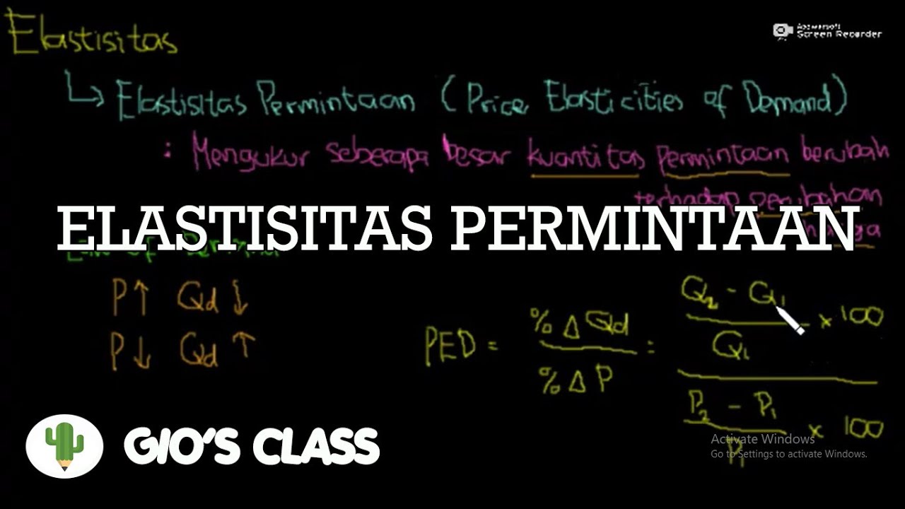 Penjelasan tentang Elastisitas Permintaan (Price Elasticites of Demand) Part 1