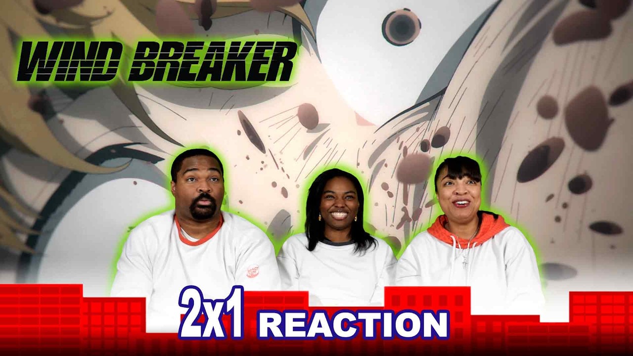 Wind Breaker 2x1 Rage! - GROUP REACTION!!!