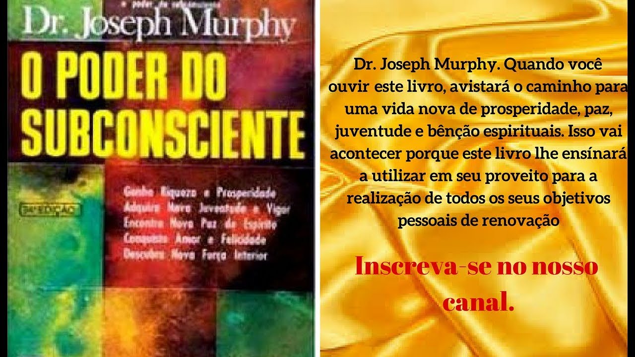 Audio Livro-O Poder do Subconsciente- Joseph Murphy-Incr&iacute;vel