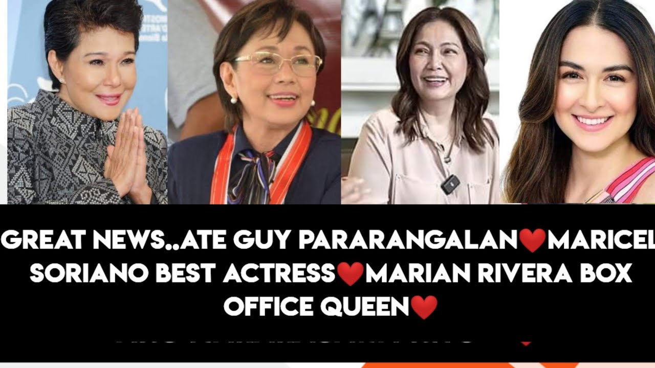 GREAT NEWS..ATE GUY PARARANGALAN❤️Maricel Soriano Best Actress❤️Marian Rivera Box office Queen❤️