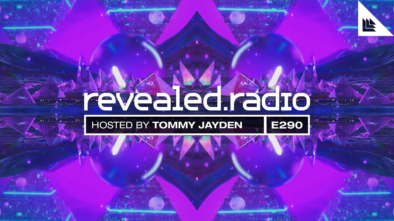 Revealed Radio 290 - Tommy Jayden