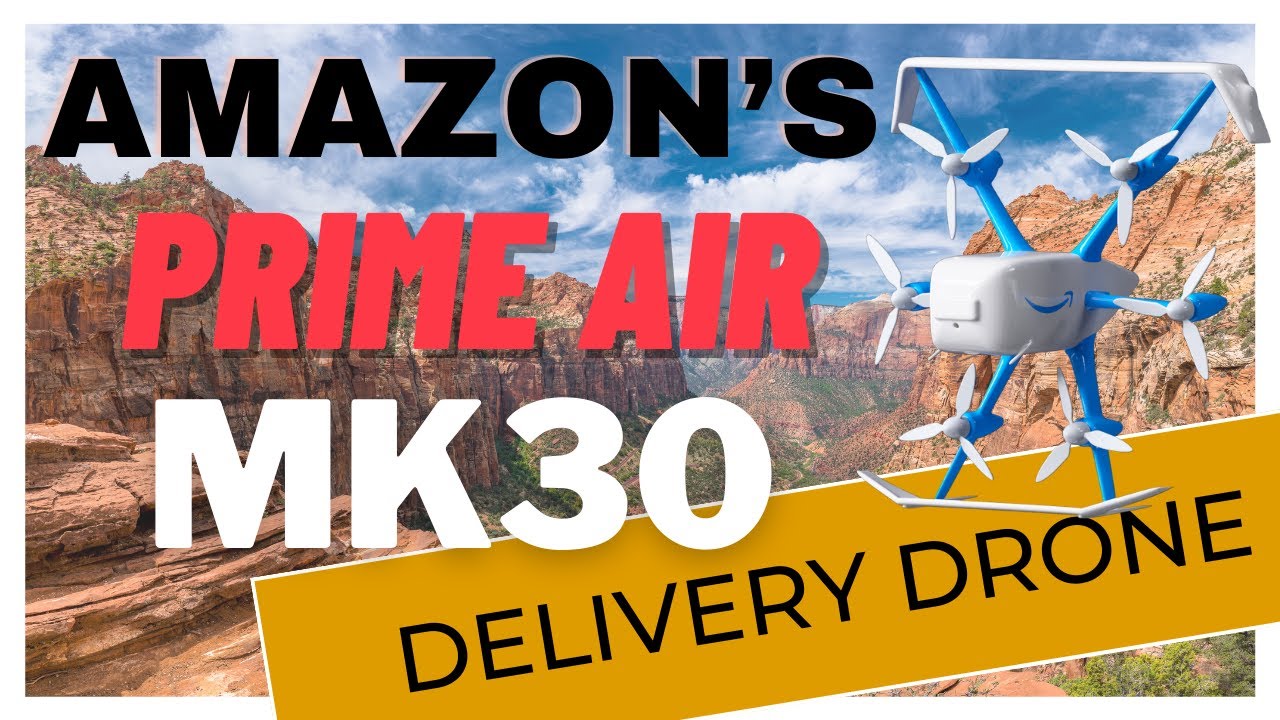 Amazon's Prime Air Delivery Drone - The MK30