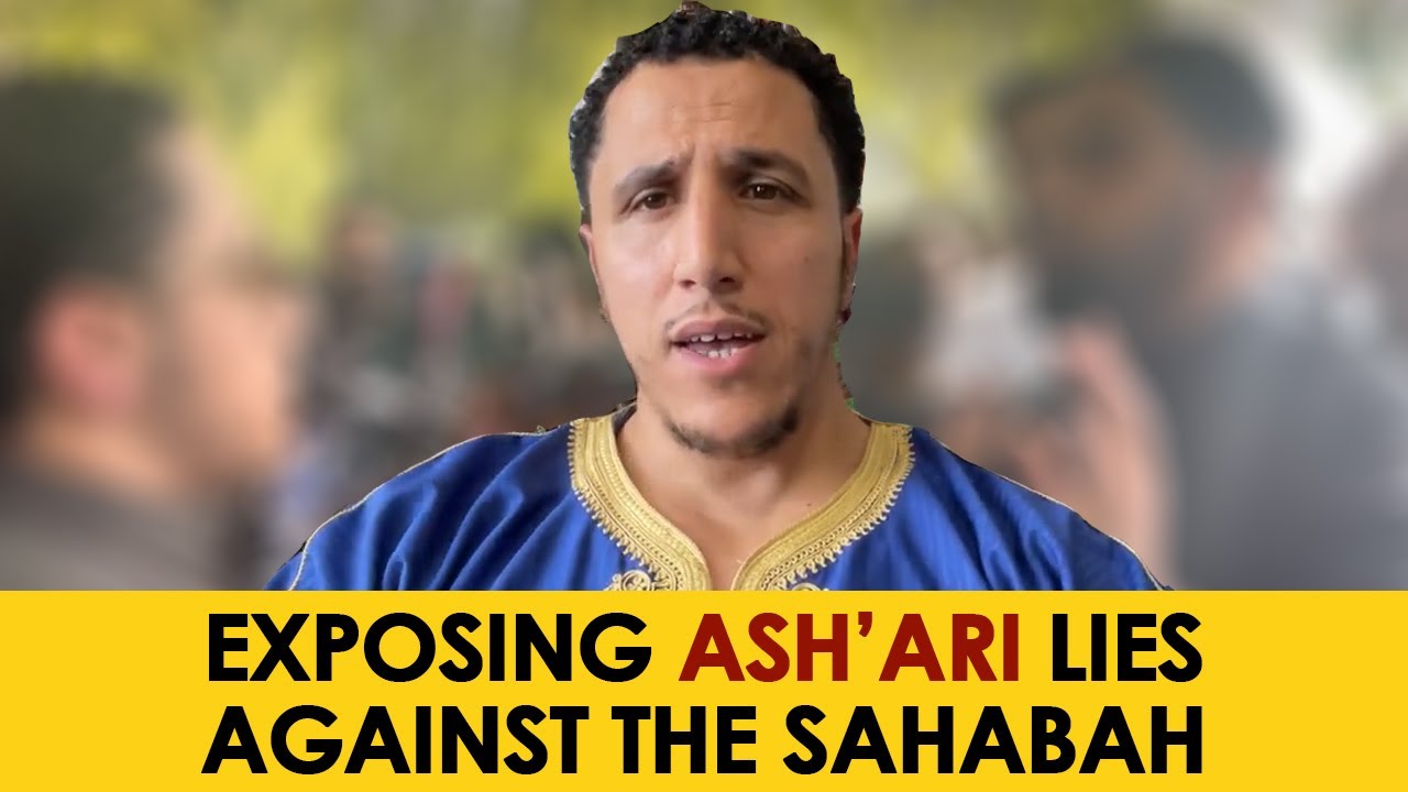 Exposing Ash’ari Lies Against the Sahabah