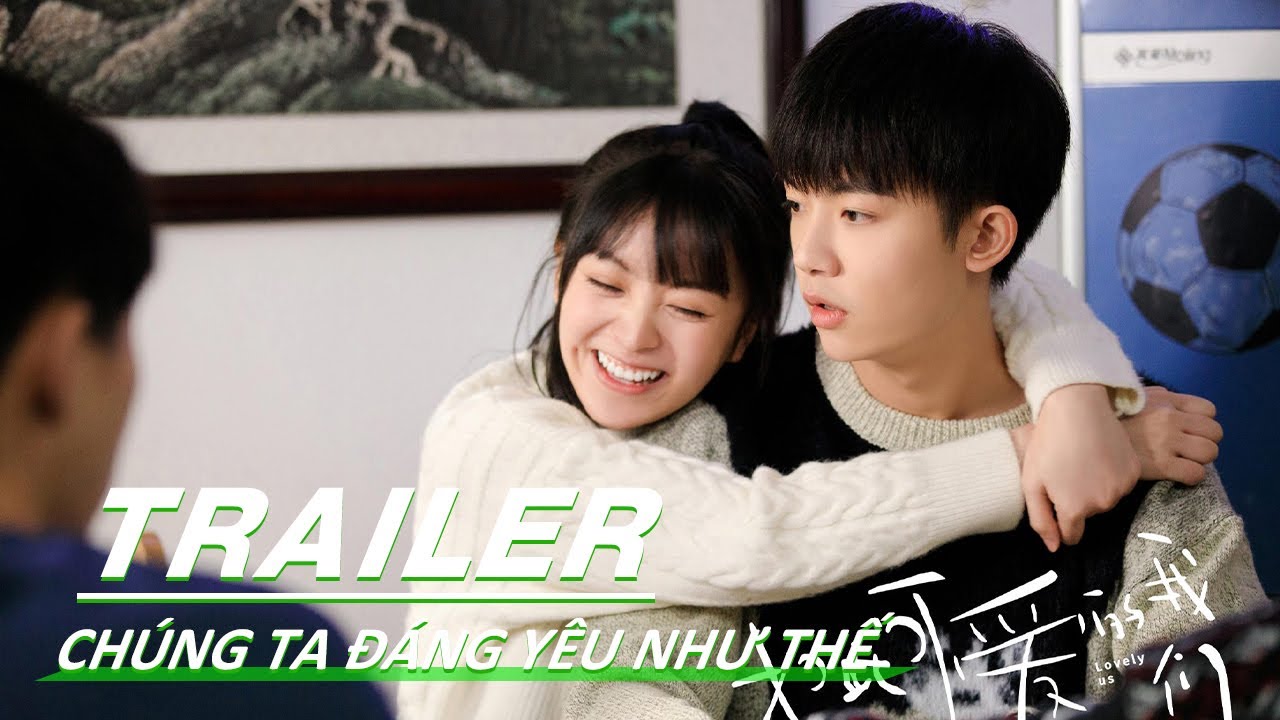 Chúng Ta Đáng Yêu Như Thế trailer | Lý Minh Đức | iQIYI Vietnam